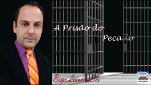 Pregação: A Prisão do Pecado
