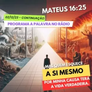 📻09/12/2023 - A Palavra no Rádio 🎙️ - Retrospectiva 2023 - Prioridades