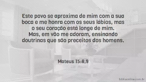 Mateus 15:8,9